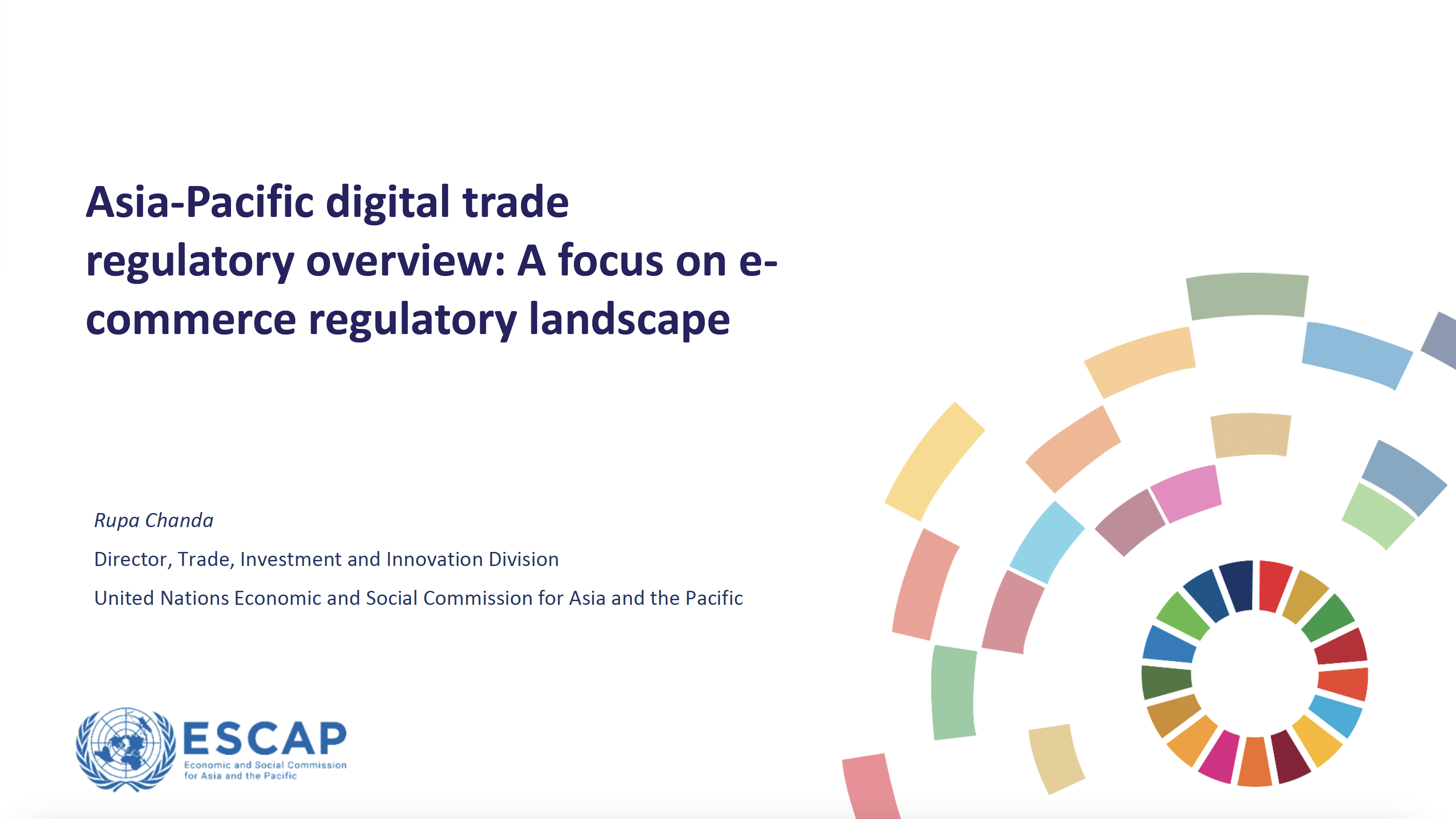 Dr. Rupa Chanda, Director of Trade, Investment, and Innovation, UNESCAP on ‘Regional digital trade integration index-an overview of where countries stand on digital trade related regulations’